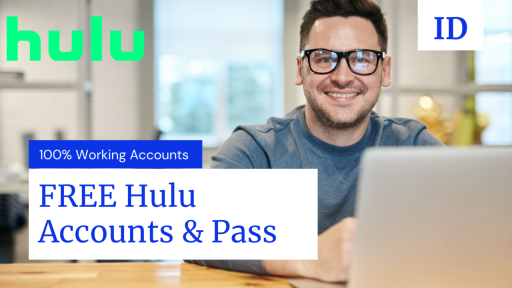 FREE Hulu Accounts