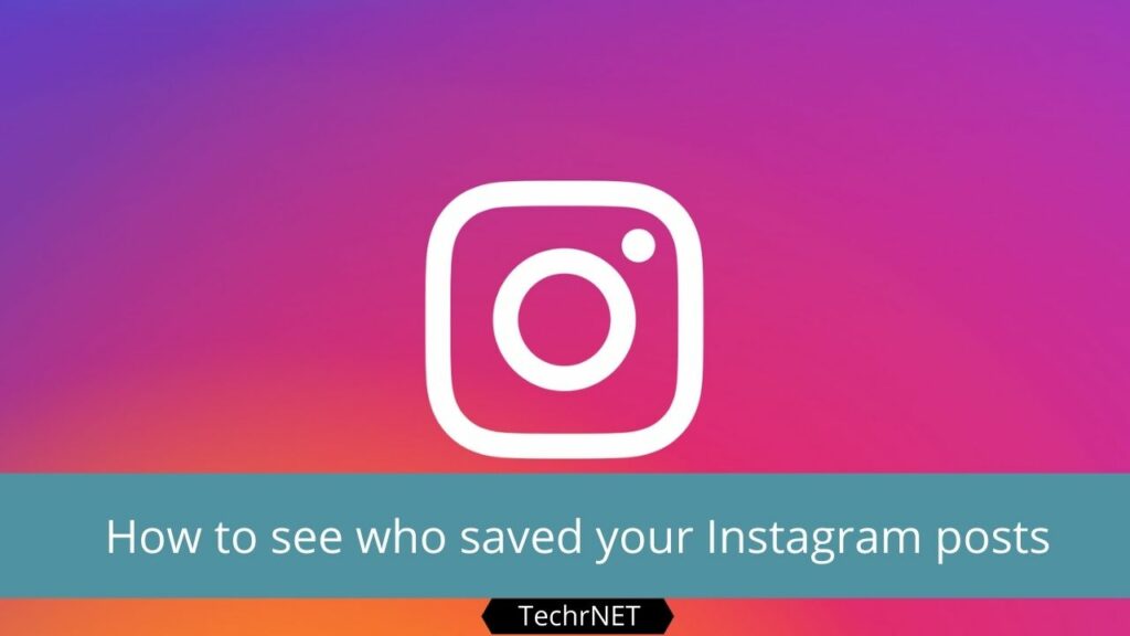 How to see who saved your instagram posts